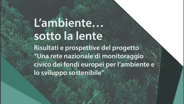 Report monitoraggio cvico dei fondi EU ambiente